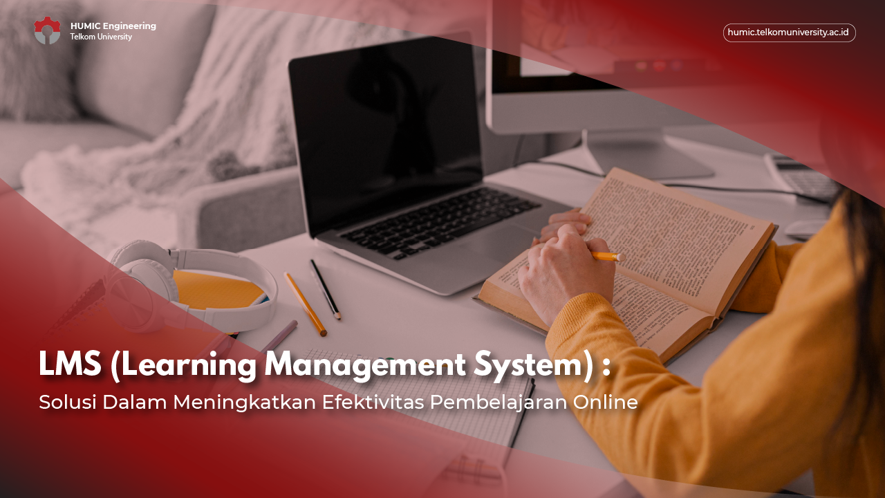 LMS: Kunci Efektivitas Pembelajaran Online | Human Centric Engineering